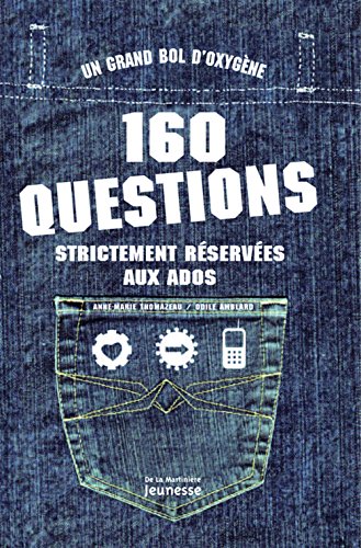 9782732438238: 160 Questions strictement rserves aux ados