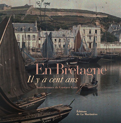 Stock image for En Bretagne: Il y a cent ans for sale by Ammareal