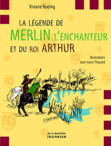 Beispielbild fr La l gende de Merlin l'enchanteur: et du roi Arthur zum Verkauf von AwesomeBooks