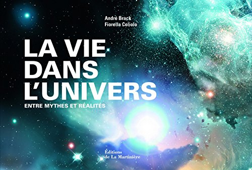 Beispielbild fr La vie dans l'univers : Entre mythes et ralits zum Verkauf von medimops