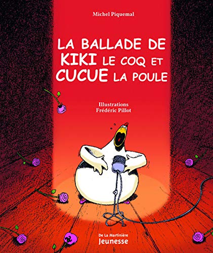9782732439327: La ballade de Kiki le coq et Cucue la poule