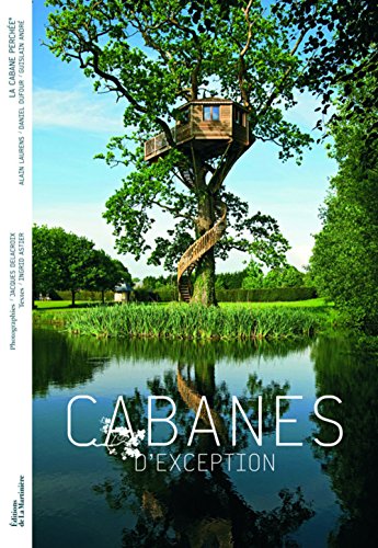 Stock image for Cabanes d'exception (French Edition) for sale by Books Unplugged