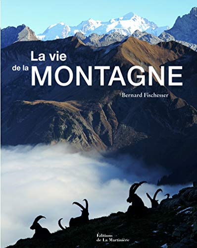 Stock image for La vie de la montagne for sale by medimops