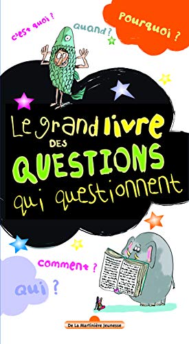 Beispielbild fr Le grand livre des questions qui questionnent zum Verkauf von medimops