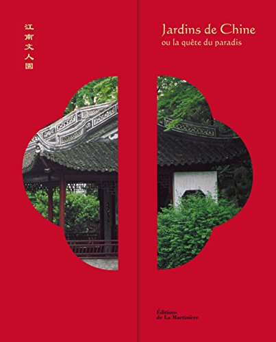 Beispielbild fr Jardins de Chine ou la qute du paradis zum Verkauf von Ammareal