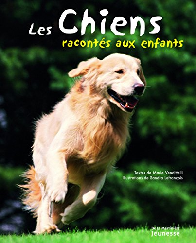 Imagen de archivo de Les chiens raconts aux enfants a la venta por medimops