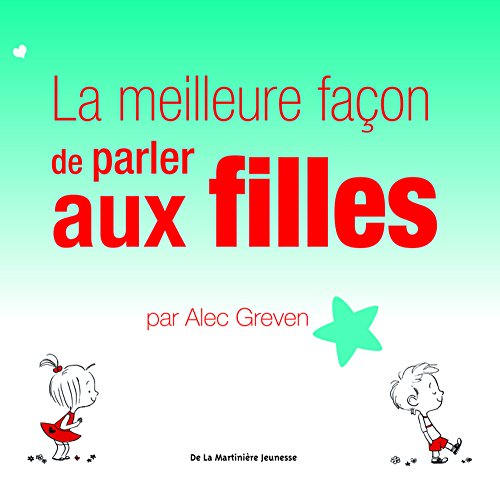 Stock image for La meilleure faon de parler aux filles for sale by Ammareal