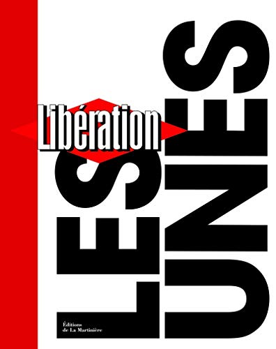 Beispielbild fr Libration, les unes (Presse) (French Edition) zum Verkauf von zalarecup