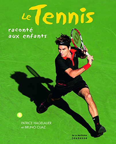 Stock image for Le tennis racont aux enfants for sale by Ammareal