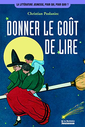 9782732441788: Donner le got de lire: Des animations pour faire dcouvrir aux jeunes le plaisir de la lecture