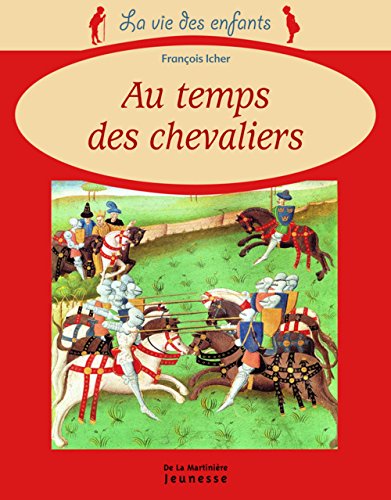 Stock image for Au temps des chevaliers for sale by medimops