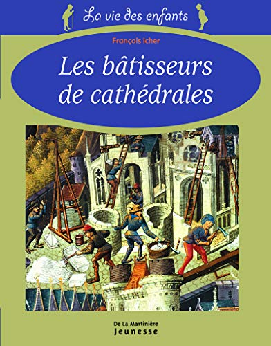 Stock image for Les Btisseurs de cathdrales for sale by Ammareal