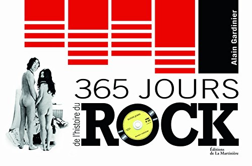 Beispielbild fr 365 jours de l'histoire du rock zum Verkauf von Librairie Th  la page