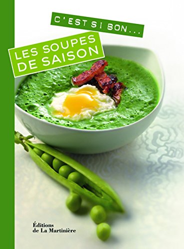 Beispielbild fr Les Soupes De Saison zum Verkauf von RECYCLIVRE