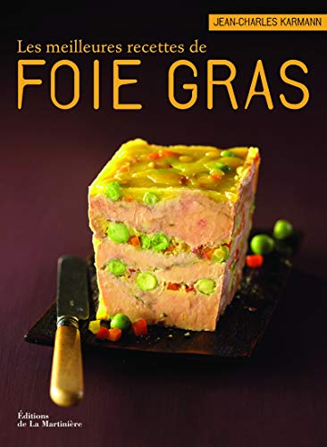 Beispielbild fr Les meilleures recettes de foie gras zum Verkauf von Ammareal