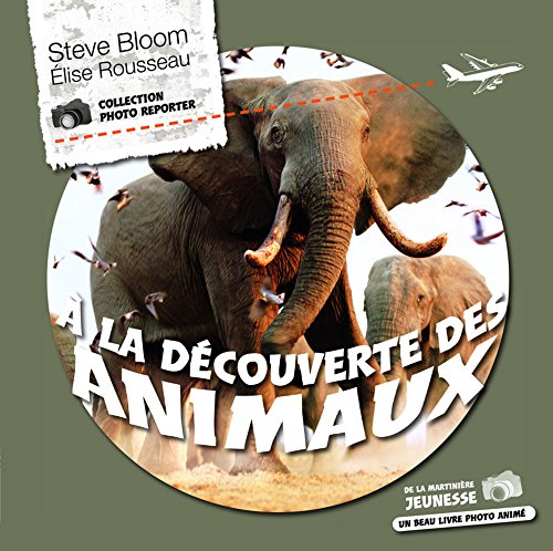 Imagen de archivo de A la dcouverte des animaux a la venta por Ammareal