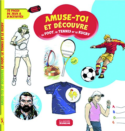 Beispielbild fr Le foot, le tennis et le rugby: 72 pages de jeux et d'activits Fert, Elisabeth zum Verkauf von BIBLIO-NET