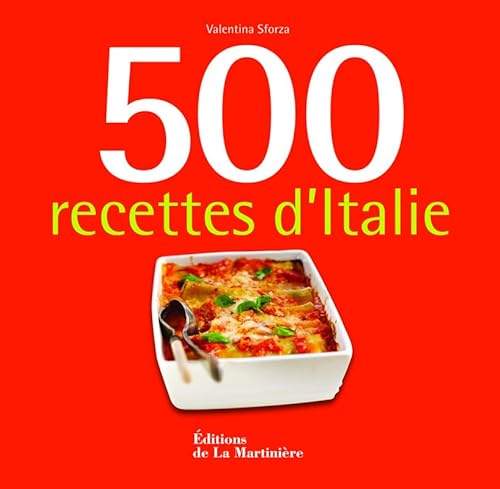 9782732443553: 500 recettes d'Italie