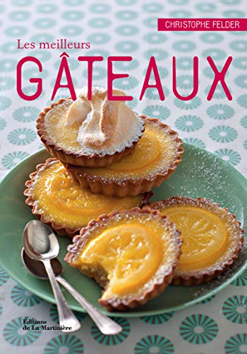 Imagen de archivo de Les Meilleurs g�teaux (Meilleur de) (French Edition) a la venta por The Maryland Book Bank