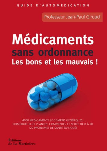 Beispielbild fr Mdicaments sans ordonnance : Les bons et les mauvais ! zum Verkauf von Ammareal