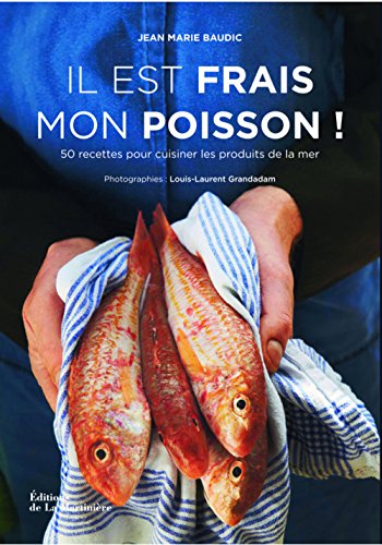 Stock image for Il est frais mon poisson ! for sale by Ammareal