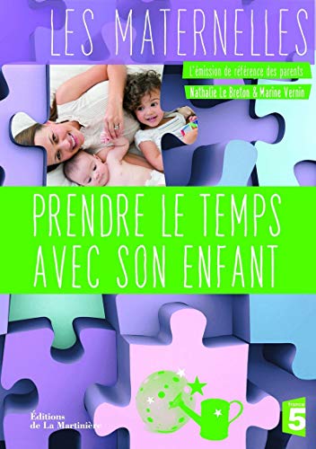 Beispielbild fr Prendre son temps avec son enfant zum Verkauf von Ammareal