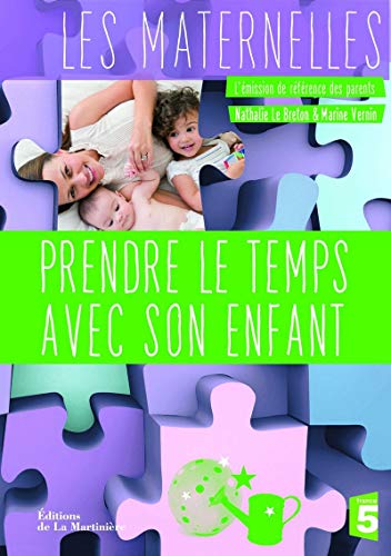 Stock image for Prendre son temps avec son enfant for sale by Ammareal