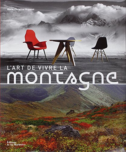 9782732445694: L Art de vivre la montagne