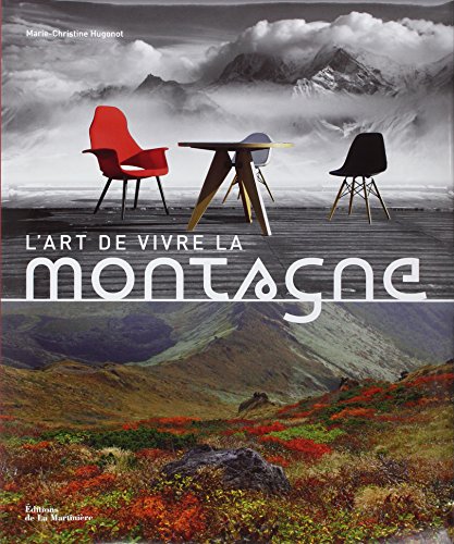 Imagen de archivo de L'Art de vivre  la montagne a la venta por medimops