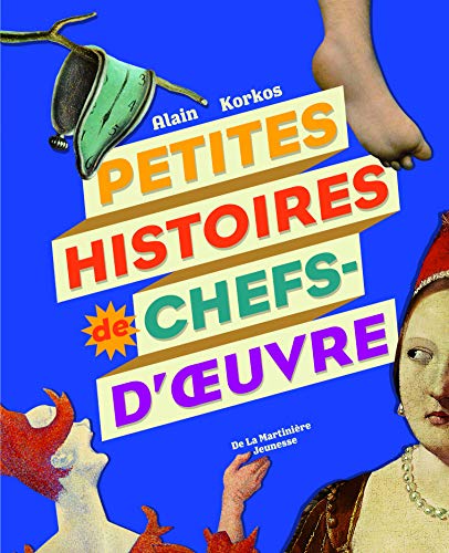 9782732445861: Petites histoires de chefs-d'oeuvre