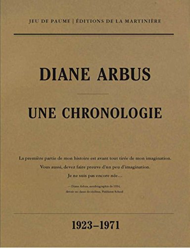 Stock image for Diane Arbus ; une chronologie ; 1923-Arbus, Diane (par Elisabeth Suss for sale by Iridium_Books