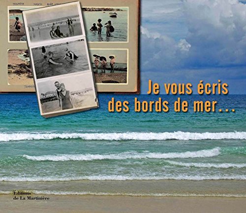 Stock image for Je vous cris des bords de mer. for sale by Ammareal
