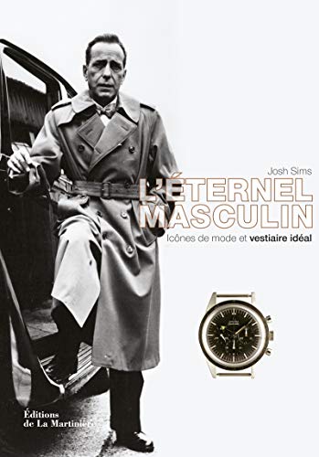 Imagen de archivo de L'Eternel masculin: Icnes de mode et vestiaire idal a la venta por Ammareal