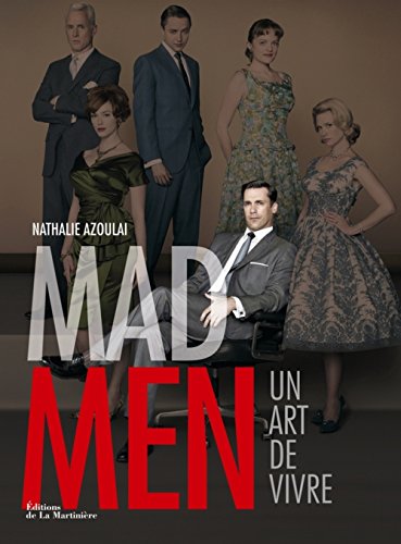 Stock image for Mad men : Un art de vivre for sale by Ammareal