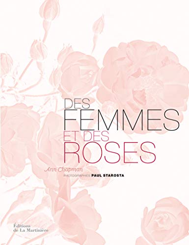 DES FEMMES ET DES ROSES - CHAMPMAN ANN