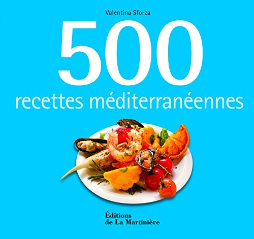 Beispielbild fr 500 recettes mditerranennes zum Verkauf von medimops