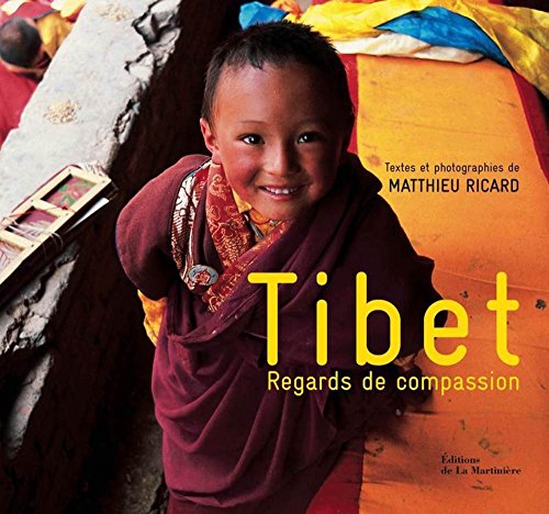 Tibet (French Edition) (9782732447360) by Matthieu Ricard