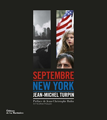 Beispielbild fr 11 Septembre : New York zum Verkauf von RECYCLIVRE