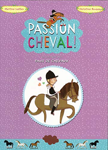 9782732448084: Passion cheval !: Le coffret des fan de chevaux