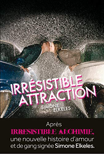 9782732448688: Irrsistible - Tome 2 - Irrsistible attraction: Irrsistible, tome 2 (Irrsistible, 2)