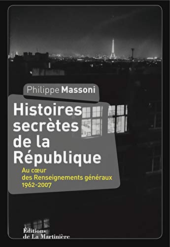 Imagen de archivo de Histoires secrtes de la Rpublique a la venta por A TOUT LIVRE