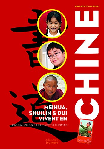 9782732449746: Meihua, DUI Et Shuilin Vivent En Chine (English and French Edition)