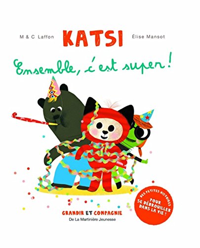 Beispielbild fr Katsi: Ensemble, c'est super ! zum Verkauf von Ammareal