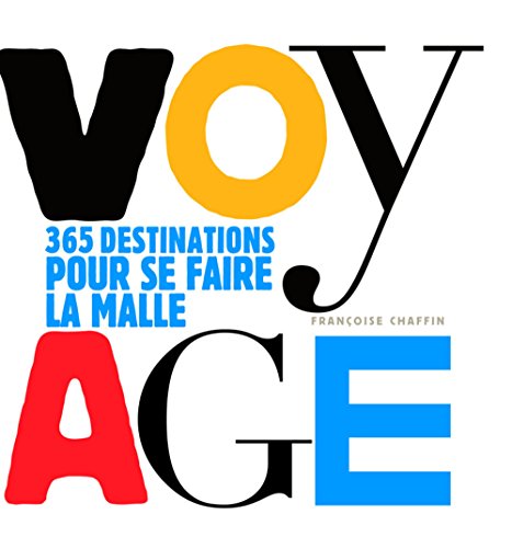 Beispielbild fr Voyage : 365 destinations pour se faire la malle zum Verkauf von Ammareal