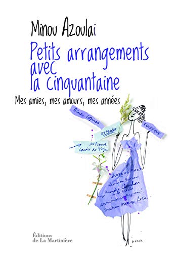Stock image for Petits arrangements avec la cinquantaine : Mes amies, mes amours, mes annes for sale by Ammareal