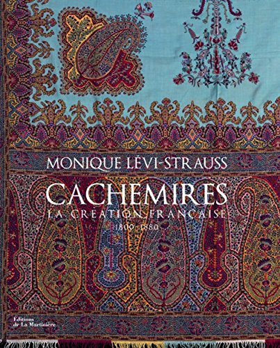 Beispielbild fr Cachemires : La cration franaise 1800-1880 zum Verkauf von medimops