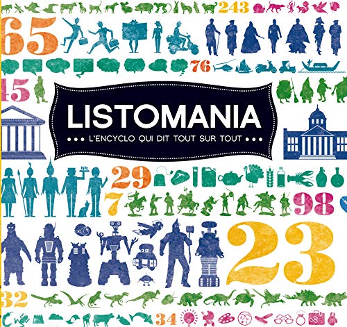 9782732452340: Listomania. L'encyclo qui dit tout sur tout (Documentaires)