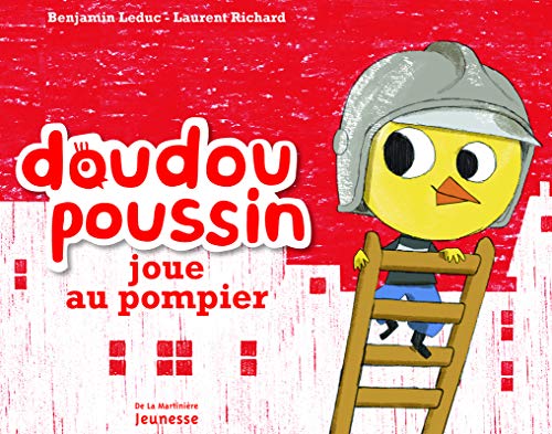 Beispielbild fr Doudou Poussin Joue Au Pompier zum Verkauf von RECYCLIVRE