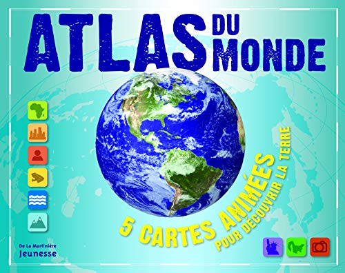 Beispielbild fr Atlas du monde : 5 cartes animes pour dcouvrir la Terre zum Verkauf von medimops