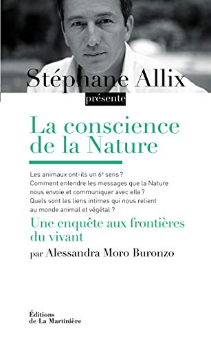 Stock image for La conscience de la Nature : Une enqute aux frontires du vivant for sale by medimops